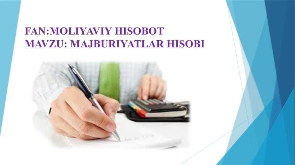 MAJBURIYATLAR HISOBI