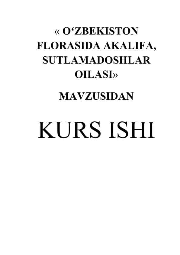 OʻZBEKISTON FLORASIDA AKALIFA, SUTLAMADOSHLAR OILASI