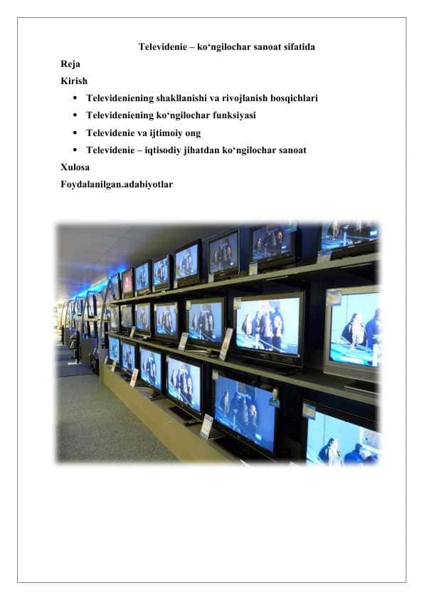 Televidenie – ko‘ngilochar sanoat sifatida