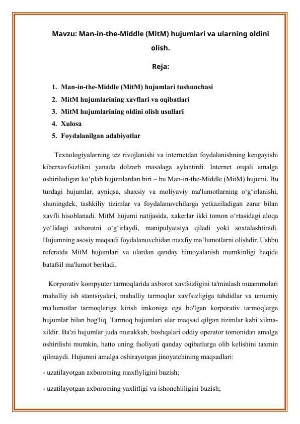Man-in-the-Middle (MitM) hujumlari va ularning oldini olish.
