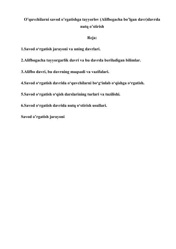 O’quvchilarni savod o’rgatishga tayyorlov (Alifbegacha bo’lgan davr)davrda nutq o’stirish