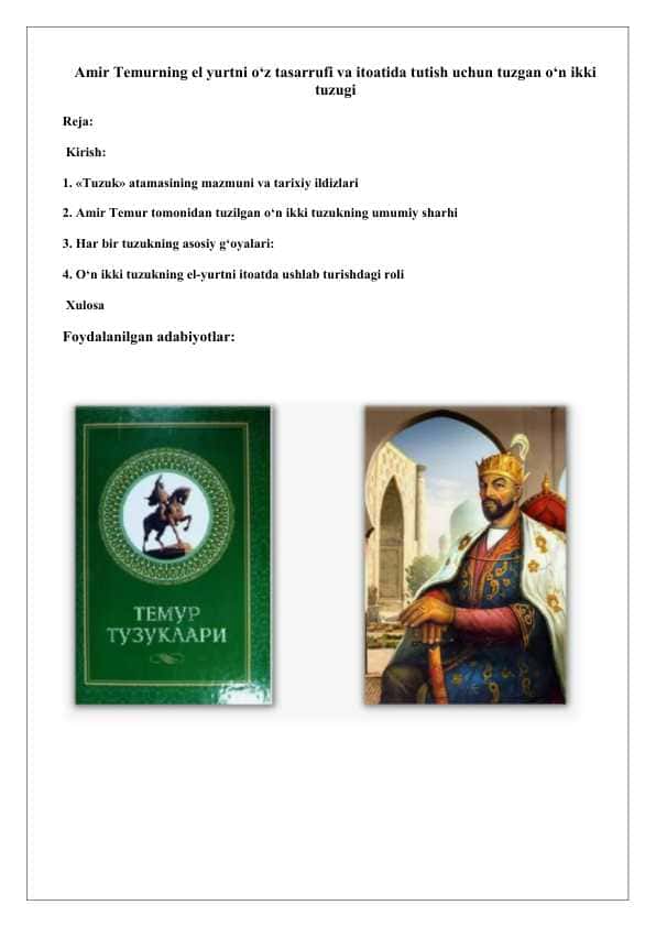Amir Temurning el yurtni o‘z tasarrufi va itoatida tutish uchun tuzgan o‘n ikki tuzugi 25