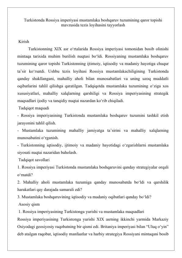 Turkistonda Rossiya imperiyasi mustamlaka boshqaruv tuzumining qaror topishi mavzusida tezis loyihasini tayyorlash 25