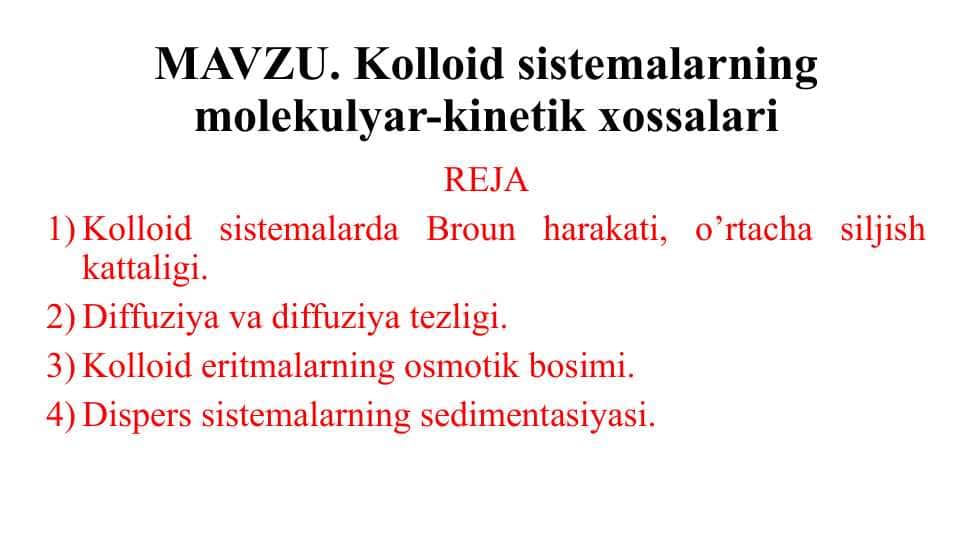 Kolloid sistemalarning molekulyar-kinetik xossalari