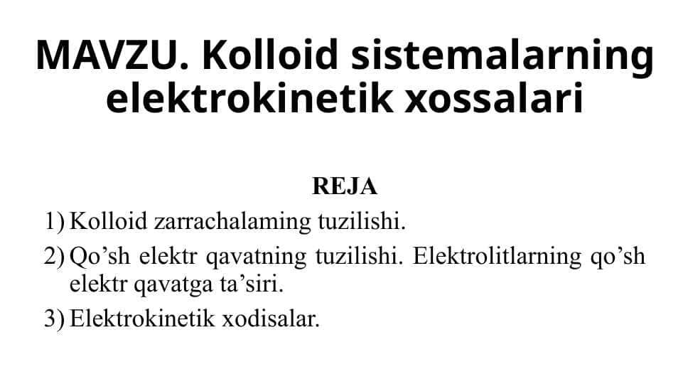 Kolloid sistemalarning elektrokinetik xossalari