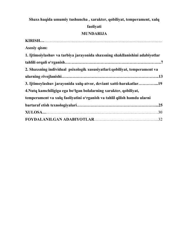 Shaxs haqida umumiy tushuncha , xarakter, qobiliyat, temperament, xulq faoliyati