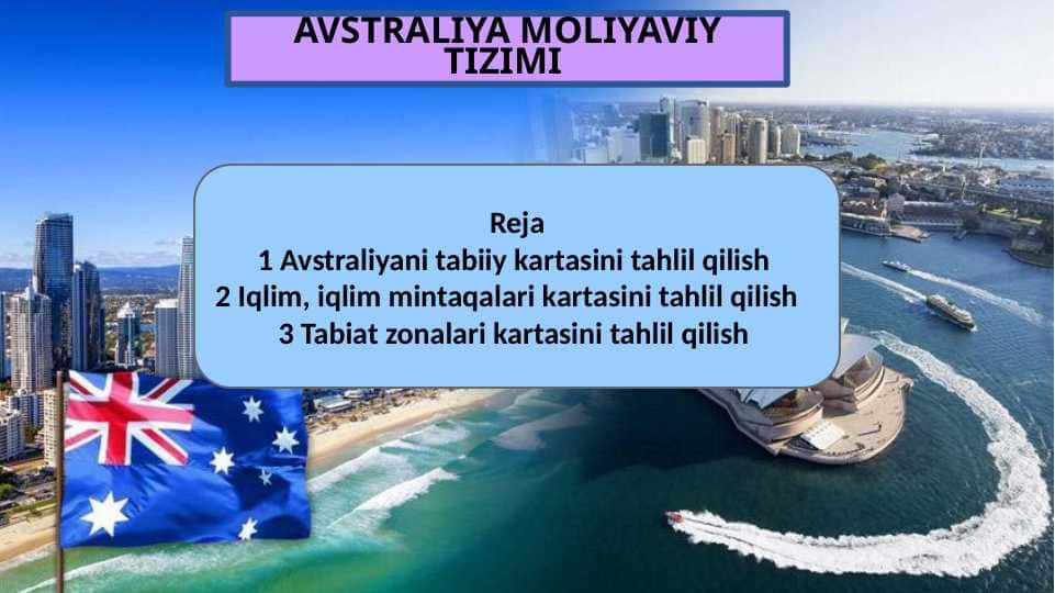 AVSTRALIYA MOLIYAVIY TIZIMIAVSTRALIYA MOLIYAVIY TIZIMI