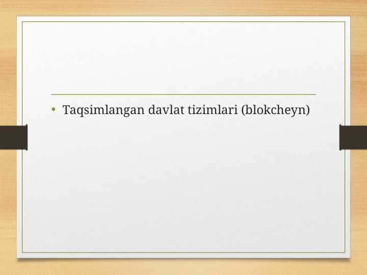 Taqsimlangan davlat tizimlari (blokcheyn)
