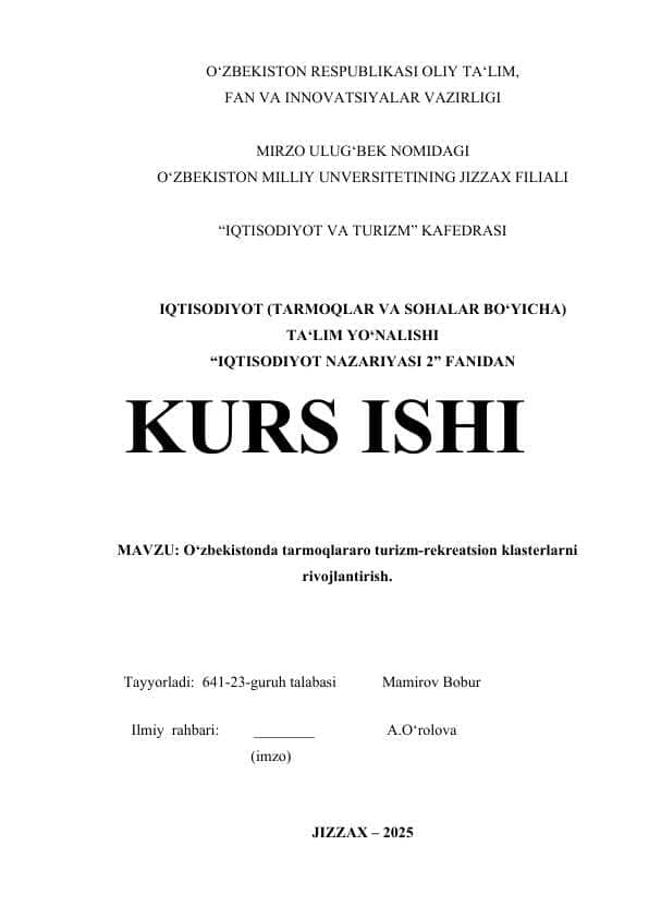 O‘zbekistonda tarmoqlararo turizm-rekreatsion klasterlarni rivojlantirish.