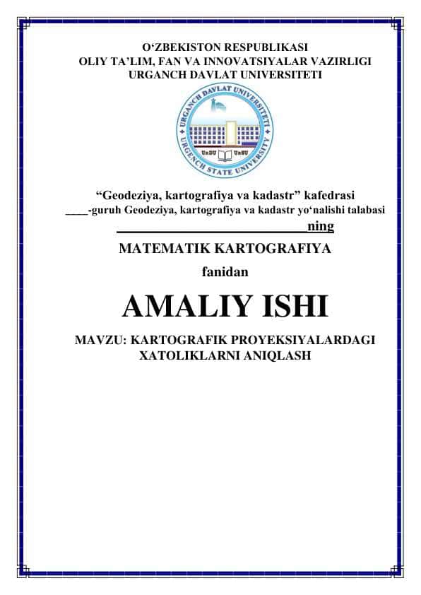 KARTOGRAFIK PROYEKSIYALARDAGI XATOLIKLARNI ANIQLASH