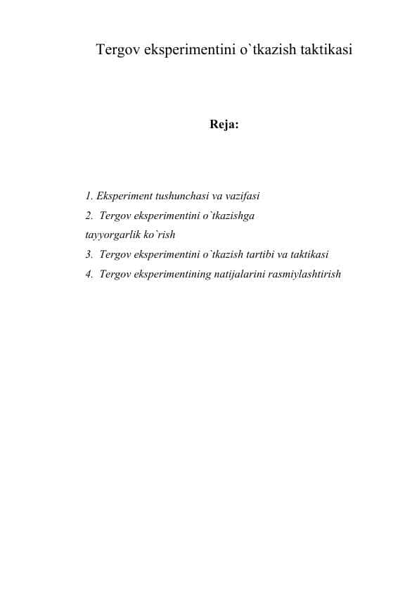 Tergov eksperimentini o`tkazish taktikasi