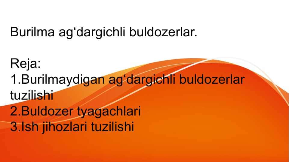 Burilma ag‘dargichli buldozerlar