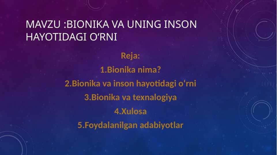 Bionika va uning inson hayotidagi oʻrni