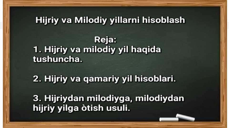 hijriy va milodiy yillarni hisoblash
