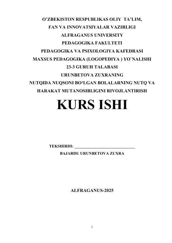 NUTQIDA NUQSONI BOʻLGAN BOLALARNING NUTQ VA HARAKAT MUTANOSIBLIGINI RIVOJLANTIRISH