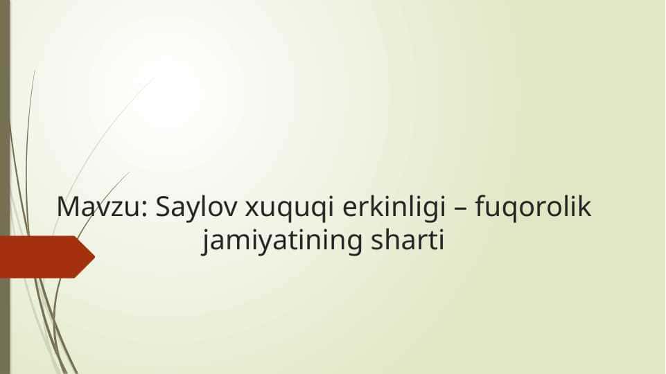 Saylov xuquqi erkinligi – fuqorolik jamiyatining sharti