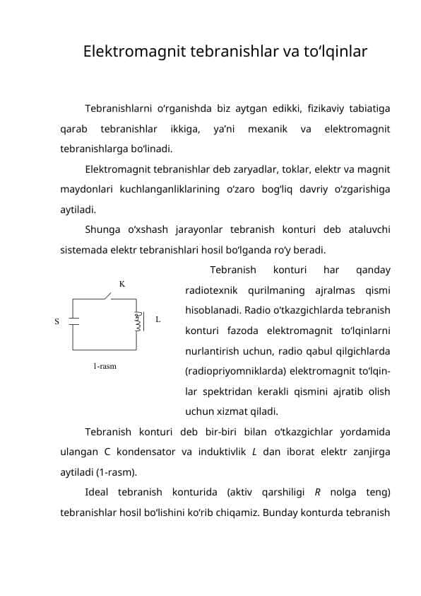 Elektromagnit tebranishlar va to‘lqinlar