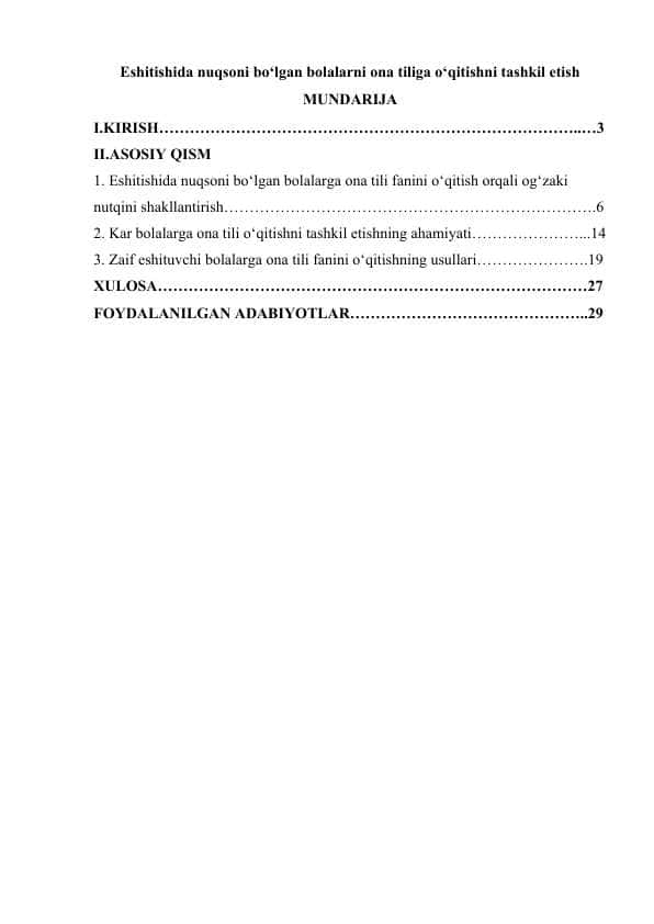 Eshitishida nuqsoni bo‘lgan bolalarni ona tiliga o‘qitishni tashkil etish