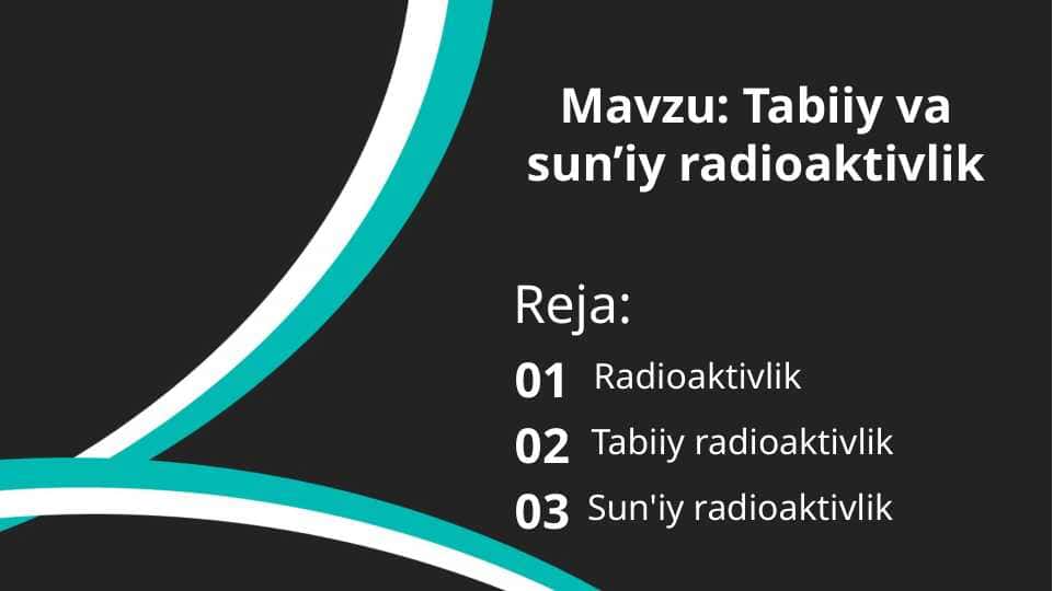 Tabiiy va sun’iy radioaktivlik