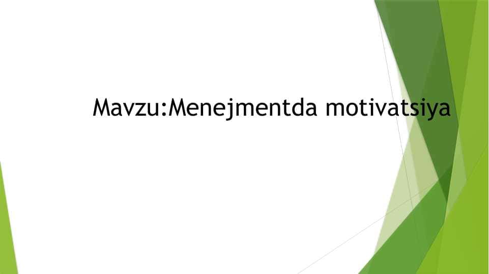 Menejmentda motivatsiya