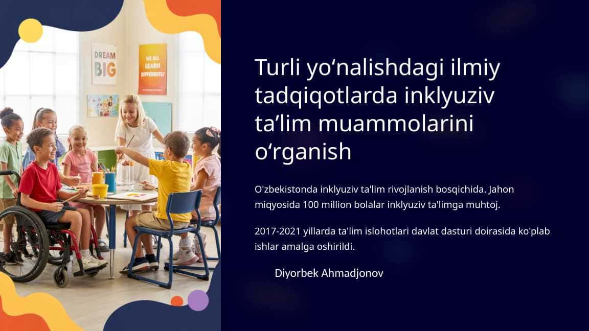 Turli yoʻnalishdagi ilmiy tadqiqotlarda inklyuziv taʼlim muammolarini oʻrganish