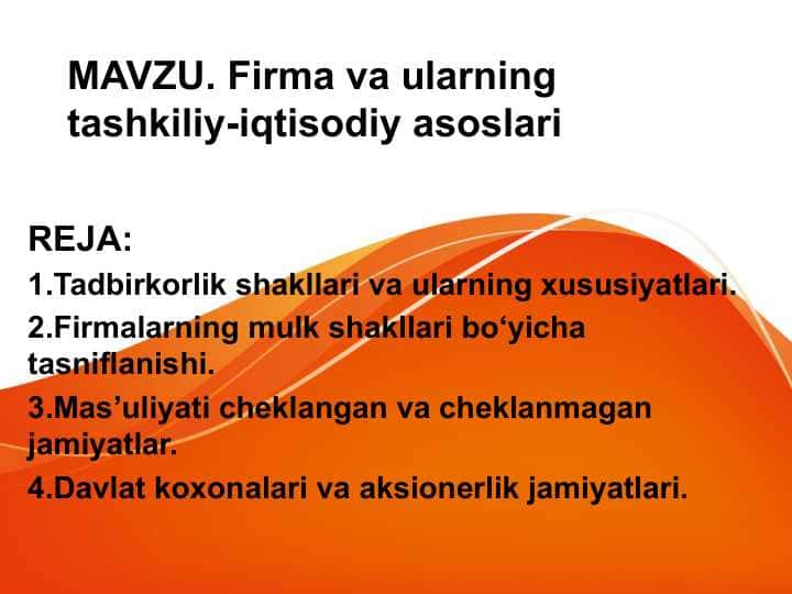Firma va ularning tashkiliy iqtisodiy asoslari