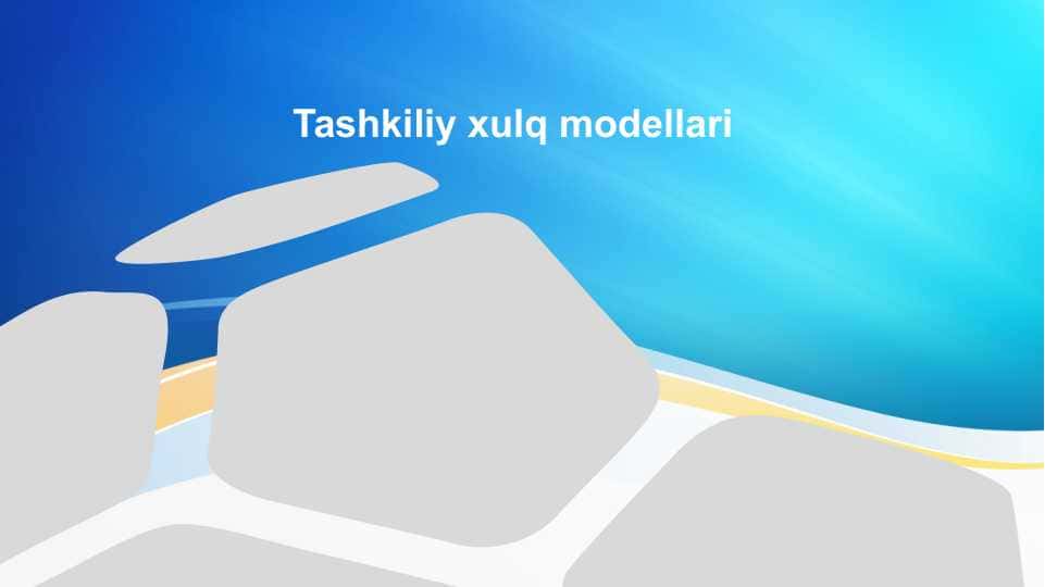 Tashkiliy xulq modellari