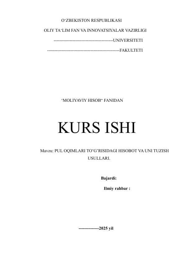 PUL OQIMLARI TO’G’RISIDAGI HISOBOT VA UNI TUZISH USULLARI