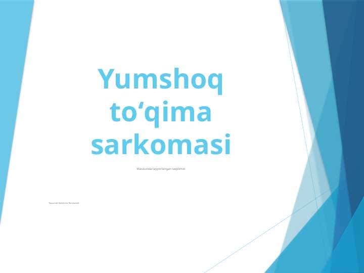 Yumshoq toʻqima sarkomasi