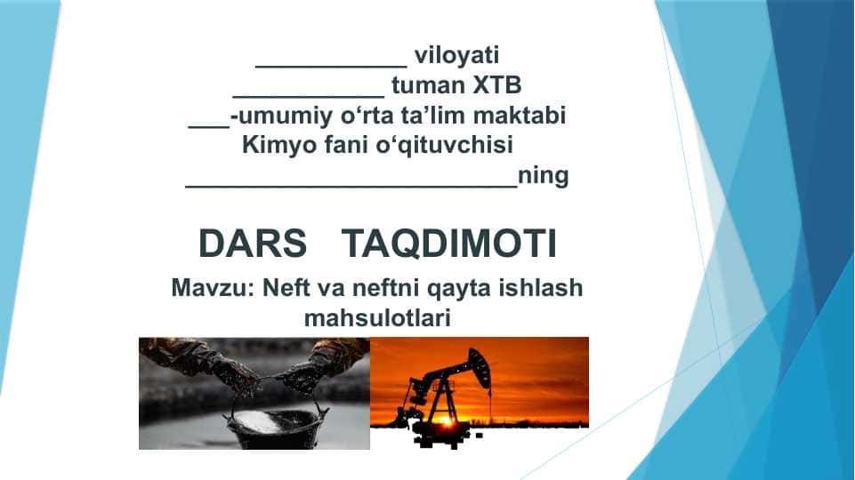 Kimyo Neft va neftni qayta ishlash mahsulotlari