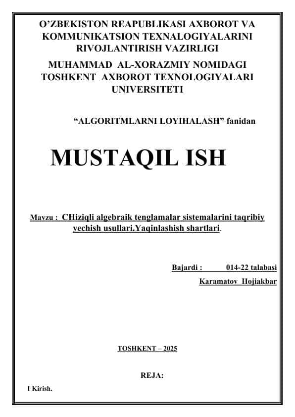 CHiziqli algebraik tenglamalar sistemalarini taqribiy yechish usullari.Yaqinlashish shartlari