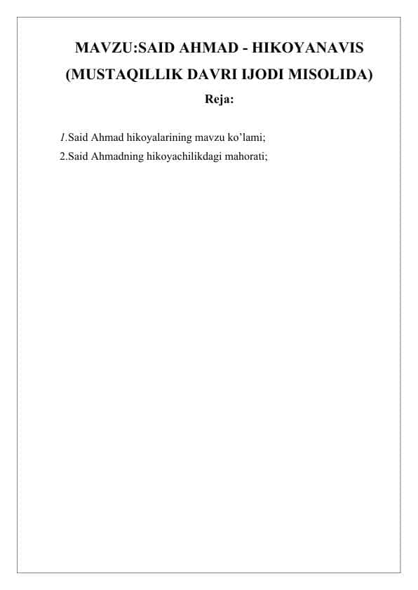 SAID AHMAD - HIKOYANAVIS (MUSTAQILLIK DAVRI IJODI MISOLIDA)