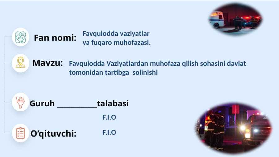 Favqulodda Vaziyatlardan Muhofaza Qilish Sohasini Davlat Tomonidan Tartibga Solinishi
