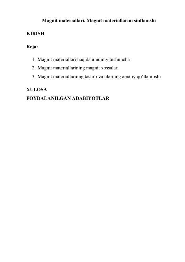 Magnit materiallari. Magnit materiallarini sinflanishi
