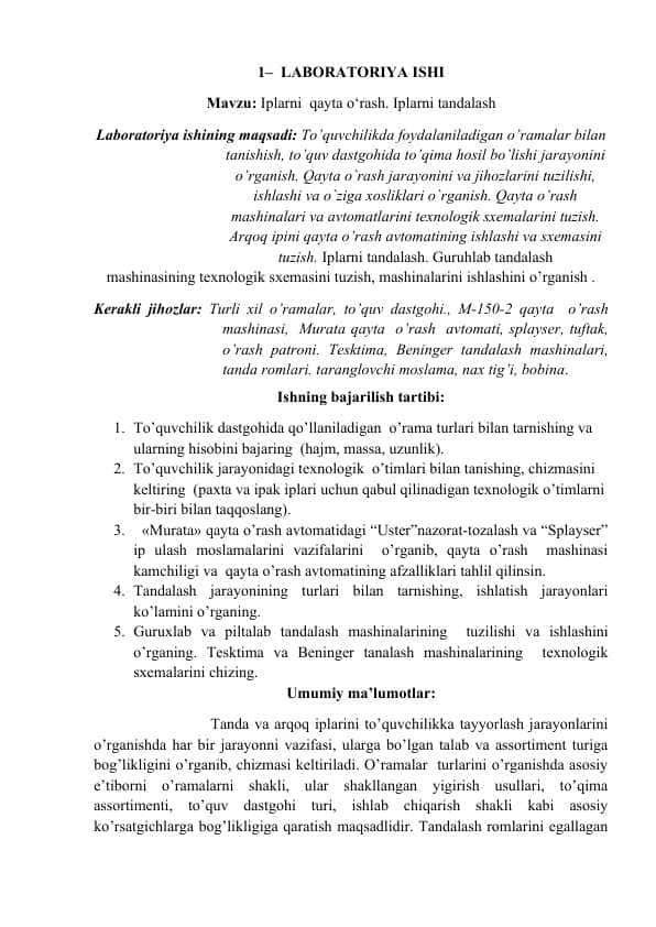 Iplarni qayta о‘rash. Iplarni tandalash