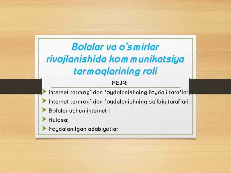 Bolalar va o‘smirlar rivojlanishida kommunikatsiya tarmoqlarining roli