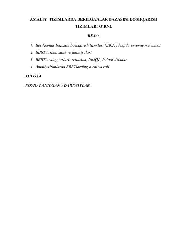 AMALIY TIZIMLARDA BERILGANLAR BAZASINI BOSHQARISH TIZIMLARI OʻRNI.