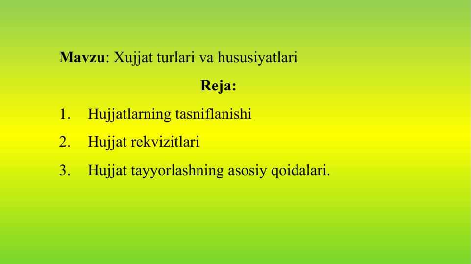 Hujjat turlari va xususiyatlari - Ҳужжат турлари ва хусусиятлари