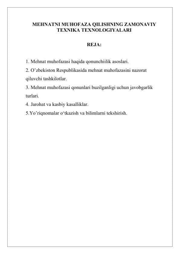 MEHNATNI MUHOFAZA QILISHNING ZAMONAVIY TEXNIKA TEXNOLOGIYALARI