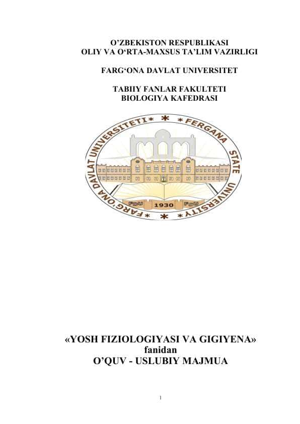 Yosh fiziologiyasi va gigiyena fanidan o’quv uslubiy majmua