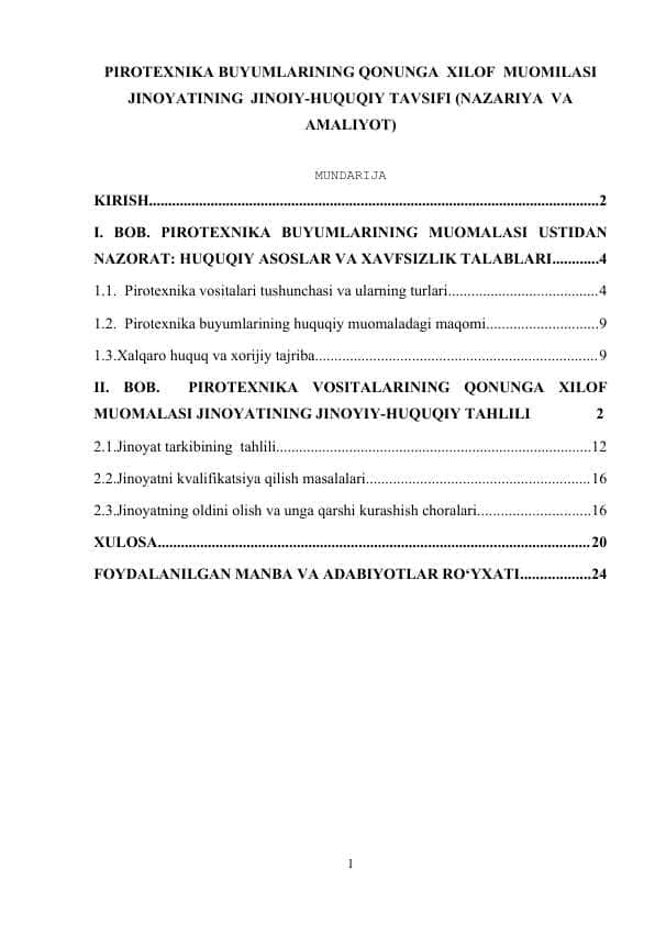 PIROTEXNIKA BUYUMLARINING QONUNGA XILOF MUOMILASI JINOYATINING JINOIY-HUQUQIY TAVSIFI (NAZARIYA VA AMALIYOT) kurs ishi