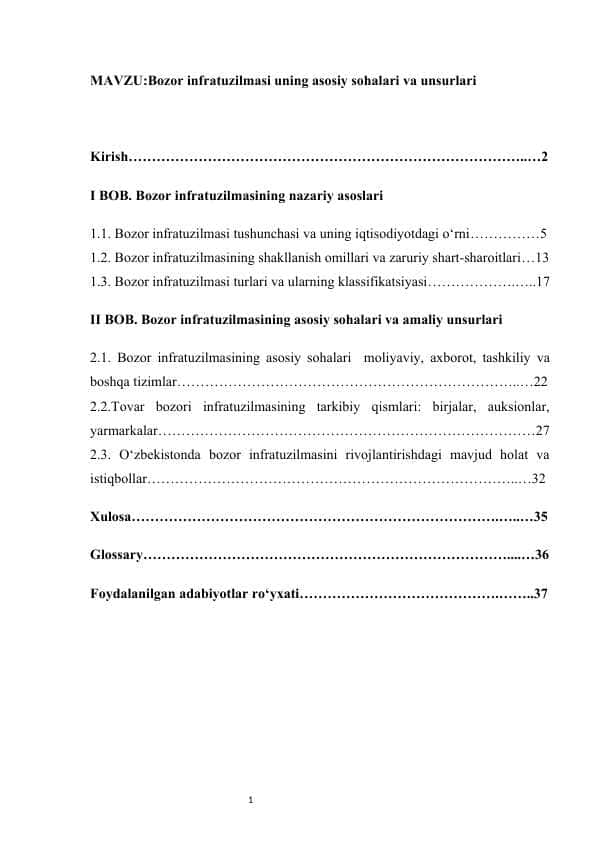 Bozor infratuzilmasi: uning asosiy sohalari va unsurlari KURS ISHI