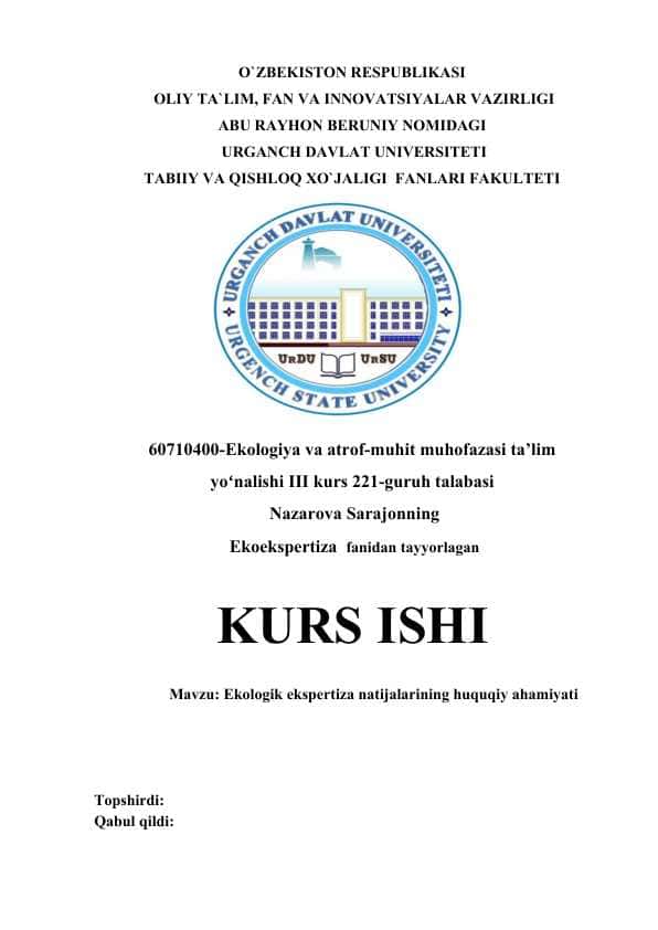 Ekologik ekspertiza natijalarining huquqiy ahamiyati KURS ISHI