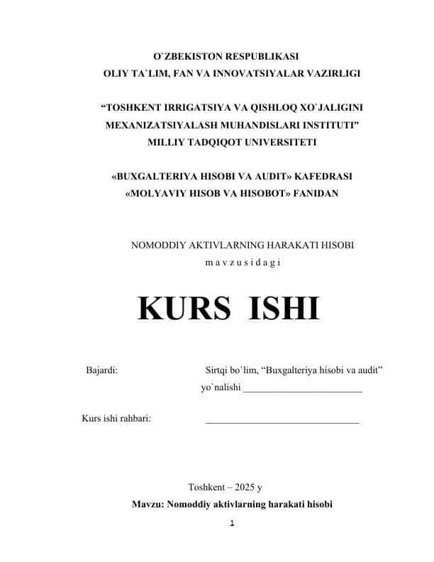 Nomoddiy aktivlarning harakati hisobi kurs ishi