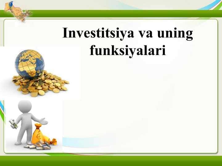 Investitsiya va uning funksiyalari