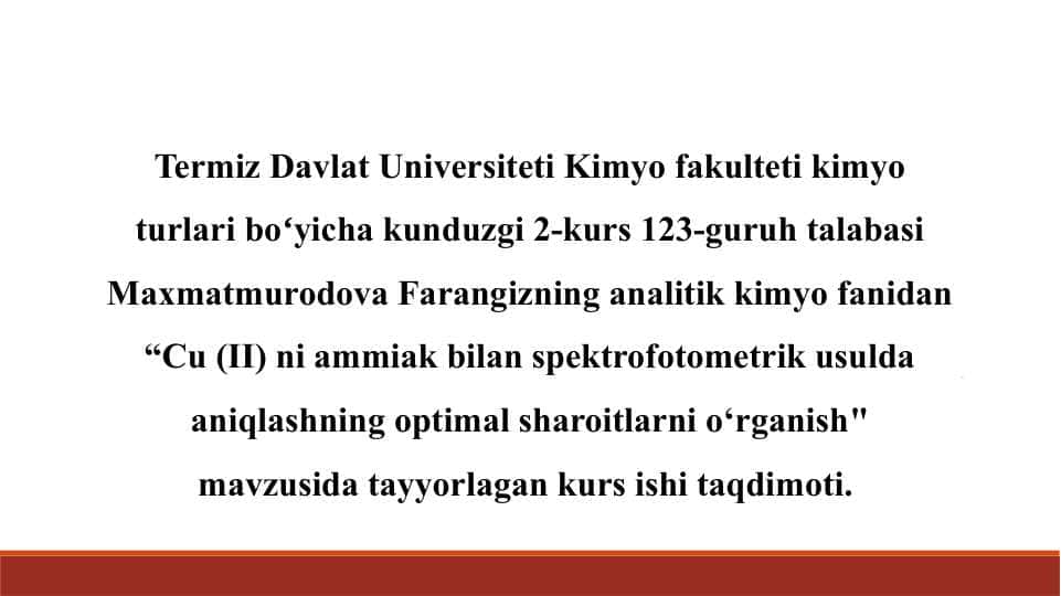 Cu (II) ni ammiak bilan spektrofotometrik usulda aniqlashning optimal sharoitlarni o‘rganish