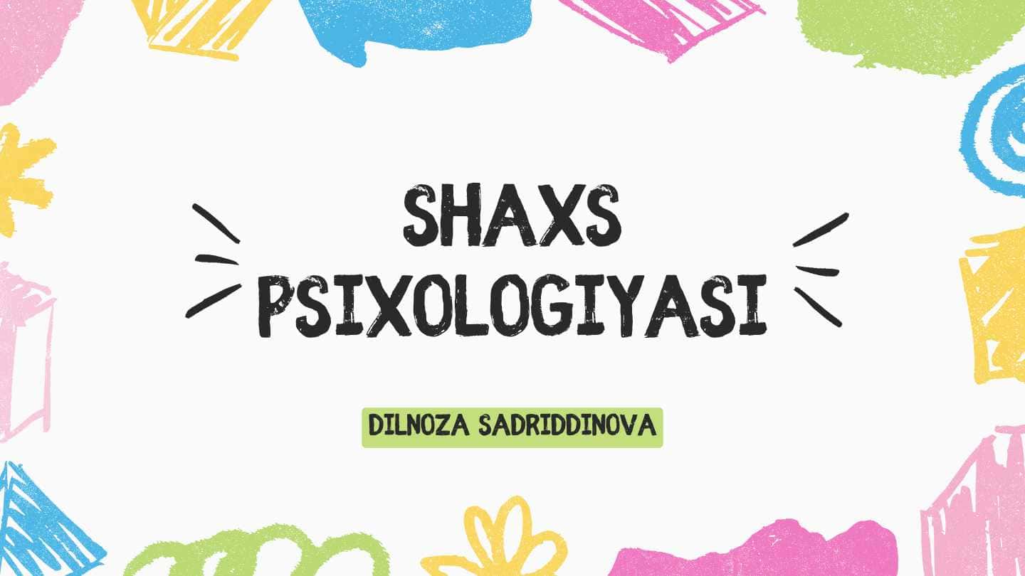 Shaxs psixologiyasi