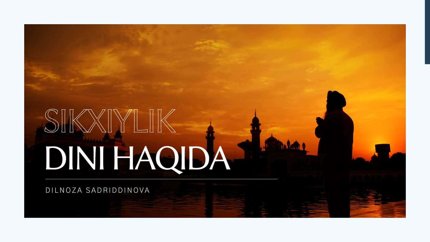 SIKXIYLIK DINI HAQIDA