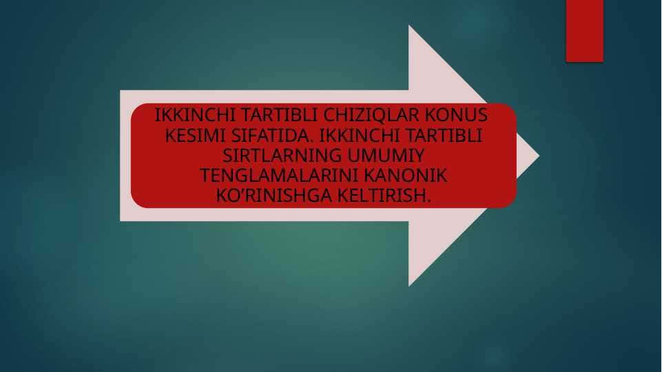 Ikkinchi tartibli chiziqlar