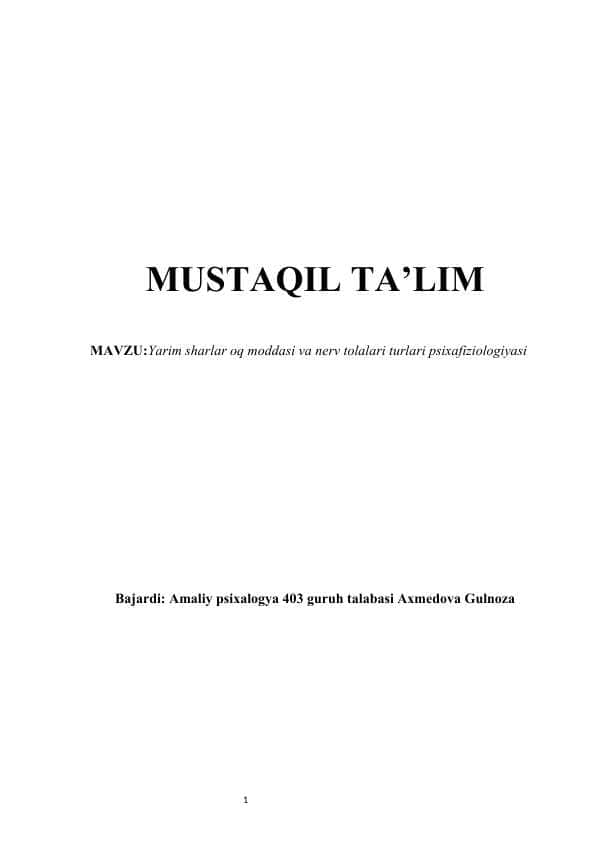 Yarim sharlar oq moddasi va nerv tolalari turlari psixafiziologiyasi mustaqil ish